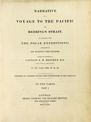 Narrative of a voyage to the Pacific and Beering's Strait, to co-operate with the polar expeditions: performed in His Majesty's Ship Blossom … in the years 1825, 26, 27, 28. Published by authority of the Lords Commissioners of the Admiralty