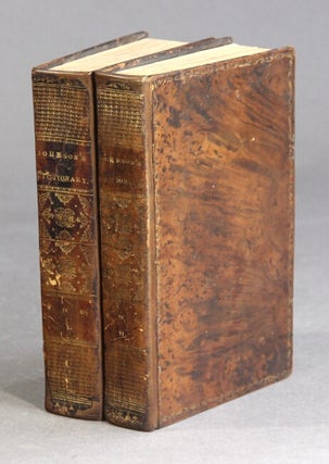 Item #62559 A dictionary of the English language: in which the words are deduced from their...