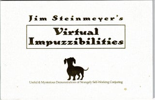 Item #62571 Virtual impuzzibilites. Useful & mysterious demonstrations of strangely self-working...