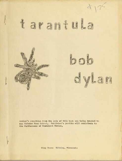 Tarantula | Bob Dylan, i e. Robert A. Zimmerman