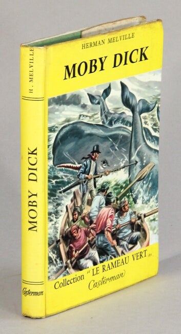 Item #62643 Moby Dick ou la baleine blanche. Traduit de l'américain et adapté par Jeanne Bourret; illustrations de Fred Funcken. 2e édition. Herman Melville.