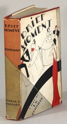 Item #62659 Brief moment. A comedy in three acts. S. N. Behrman