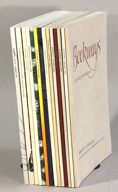 Item #62754 Bookways a quarterly for the book arts. W. Thomas Taylor.