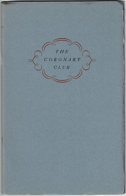 Item #62772 The Coronary Club: a cheerful tale. Herbert Faulkner West.