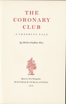 The Coronary Club: a cheerful tale.