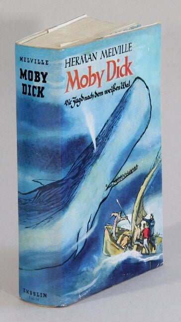 Item #62790 Moby Dick die jagd nach dem weissen wal. [Translated by Karl Bahnmuller. Illustrated by Karl Frederich Brust]. Herman Melville.