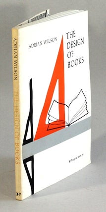 Item #62801 The design of books. Adrian Wilson
