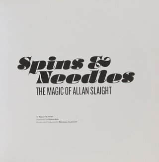 Spins & needles. The magic of Allan Slaight