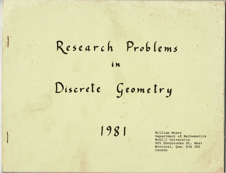 Item #62841 Research problems in discrete geometry 1981. William Moser.