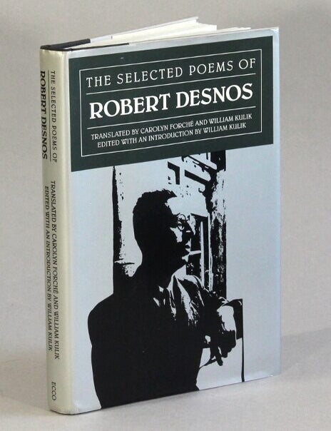 Item #62898 The selected poems ... Translated by Carolyn Forche and William Kulik. Edited with an introduction by William Kulik