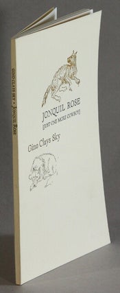 Item #62956 Jonquil Rose [Just one more cowboy]. Gino Clays Sky