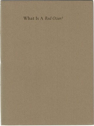 What is a red ozier? Steve Miller.