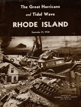 Item #63173 The great hurricane and tidal wave. Rhode Island September 21, 1938