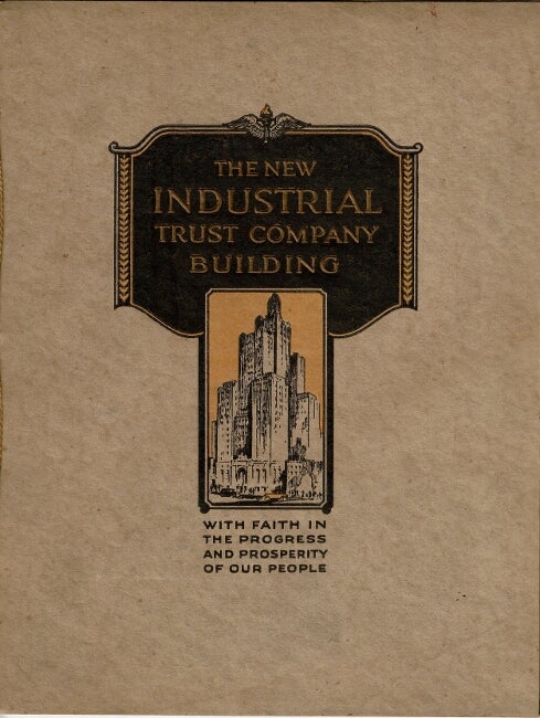 Item #63174 The new Industrial Trust Company building [cover title]
