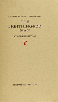 A story from 'The Piazza Tales' called The lightning-rod man