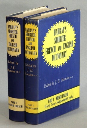 Harrap's shorter French and English dictionary ... with new supplement. J. E. Mansion.