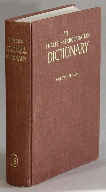 Item #63190 An English-Serbocroatian dictionary. Morton Benson.