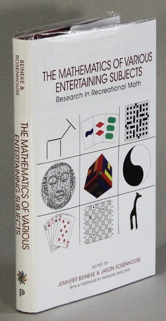 Item #63208 The mathematics of various entertaining subjects. Research in recreational math. Jennifer Beineke, eds Jason Rosenhouse.