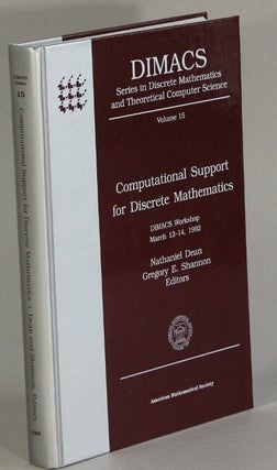 Item #63210 Computational support for discrete mathematics. DIMACS Workshop March 12-14, 1992....