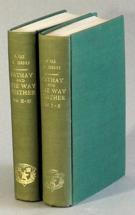 Item #63338 Cathay and the way thither: being a collection of medieval notices of China. Henry Yule