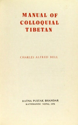 Manual of colloquial Tibetan [with] English-Tibetan colloquial dictionary