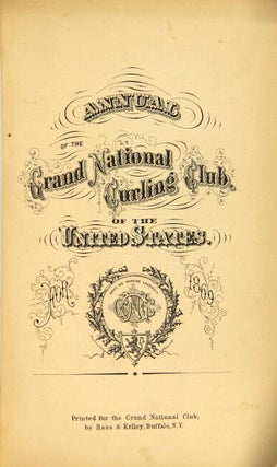 Annual of the Grand National Curling Club of the United States