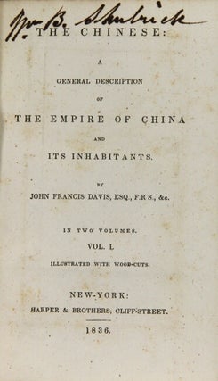 The Chinese: a general description of the empire of China and its inhabitants
