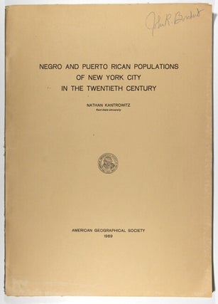 Item #63638 Negro and Puerto Rican populations of New York City in the twentieth century. Nathan...