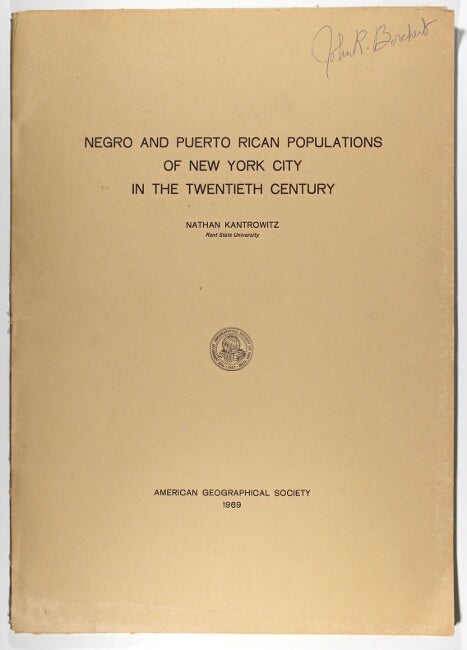 Item #63638 Negro and Puerto Rican populations of New York City in the twentieth century. Nathan Kantrowitz.