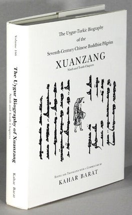 Item #63642 The Uygur-Turkic biography of the seventh-century Chinese Buddhist Pilgrim Xuanzang,...