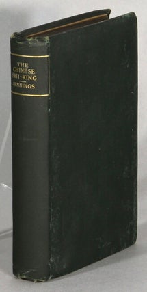 Item #63702 The Shi king, the old "Poetry classic" of the Chinese. A close metrical translation,...
