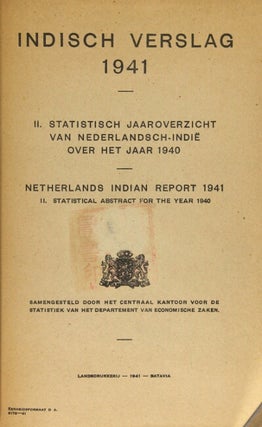 Indisch Verslag 1941. II. Statistisch jaaroverzicht van NederlandschIndie over het jaar 1940