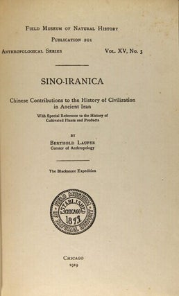 Sino-Iranica. Chinese contributions to the history of civilization in Ancient Iran with special reference to the history of cultivated plants and products