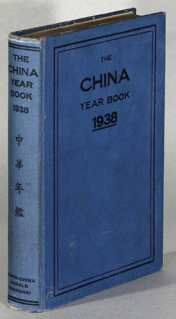 Item #63831 The China year book 1938. H. G. W. Woodhead.