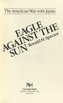 Eagle against the sun: the American war with Japan