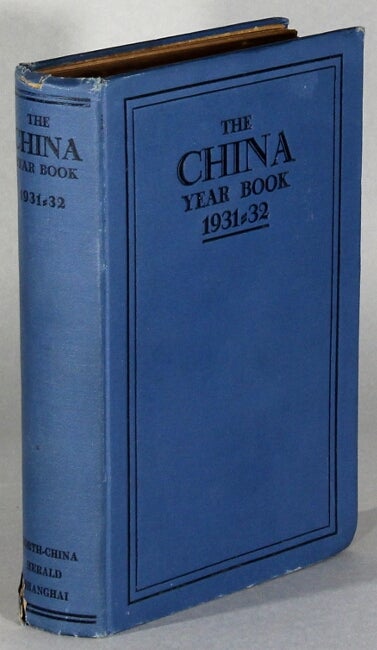 Item #63860 The China year book 1932. H. G. W. Woodhead.
