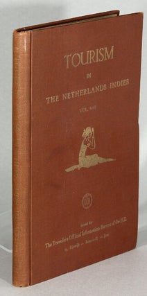 Item #63875 Tourism in the Netherland Indies. Vol. 9-10 [cover title