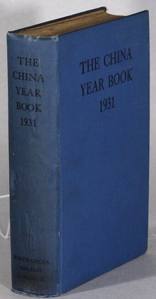 Item #63891 The China year book 1931. H. G. W. Woodhead