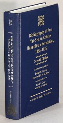 Item #63929 Bibliography of Sun Yat-sen in China's Republican Revolution, 1885-1925 ... Second...