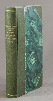 Item #6394 Sveriges historiska och politiska visor. [Volume I, all published]. George Stephens,...