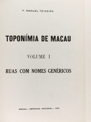 Toponimia de Macau. Volume I: Ruas com nomes genericos