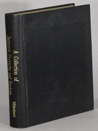 Item #64000 A collection of Japanese proverbs and sayings. Hitoshi Midzukami, in collaboration,...