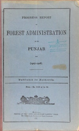 Progress report on forest administration in the Punjab for 1907-1908