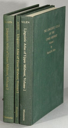Item #64057 The linguistic atlas of the Upper Midwest. In three volumes. Harold B. Allen