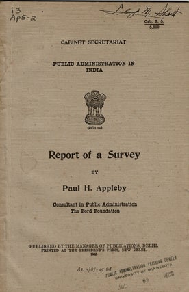 Item #64092 Public administration in India: report of a survey. Paul H. Appleby, Consultant in...