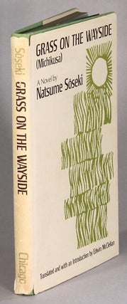 Item #64136 Grass on the wayside ... Translated ... and with an introduction by Edwin McClellan....