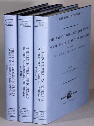 Item #64168 The Arctic whaling journals of William Scoresby the Younger. C. Ian Jackson