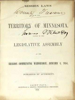 Session laws of the territory of Minnesota, passed by the Legislative Assembly at the session commencing Wednesday, January 4, 1854. Published by authority