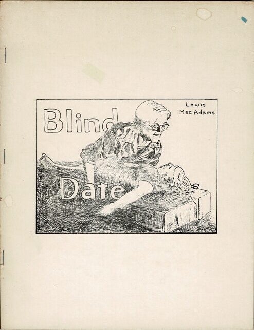 Item #64240 Blind date [cover title]. Lewis MacAdams Jr.