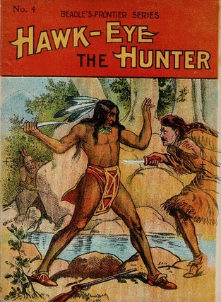 Item #64251 Hawk-eye the hunter. Frederick Whittaker